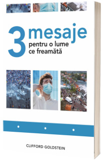 3 mesaje pentru o lume ce freamătă