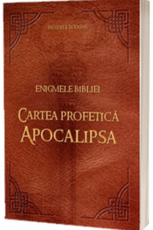 Enigmele Bibliei — Cartea profetică Apocalipsa